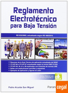 Reglamento Electrotécnico para Baja Tensión. RD 832/2002, actualizado según RD 560/2010 (incluye Material Web)