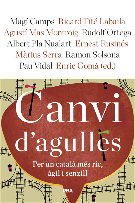 Canvi d'agulles. Per un català més ric, àgil i senzill