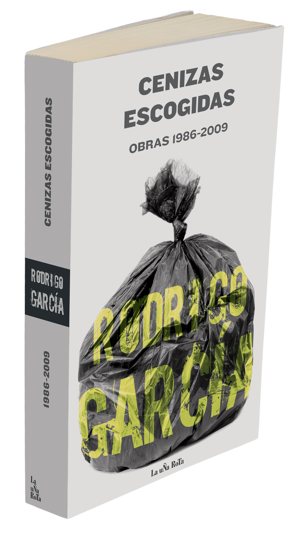 Cenizas escogidas : obras 1986-2009