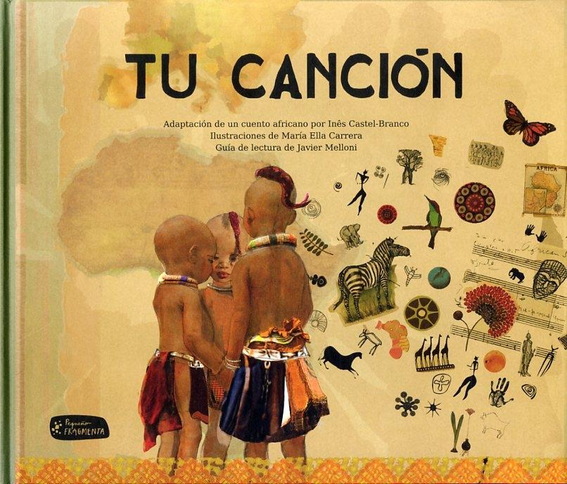 Tu canción (adaptación de un cuento africano)