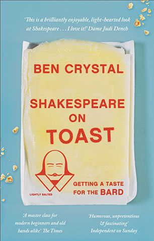 Shakespeare on Toast. Getting a Taste for the Bard