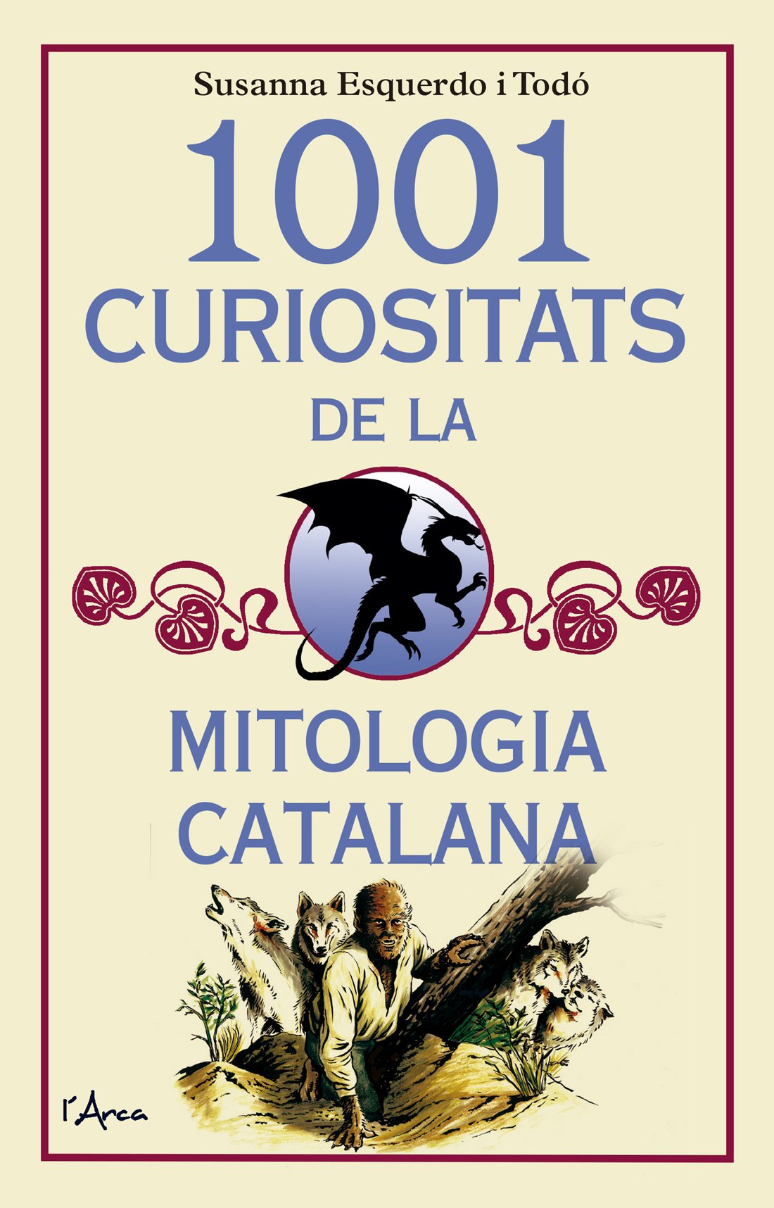 1001 Curiositats de la mitologia catalana