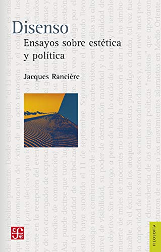 Disenso: ensayos sobre estética y política