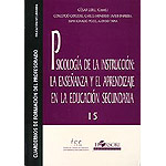 Psicología de la instrucción: la enseñanza y el aprendizaje en la educación secundaria