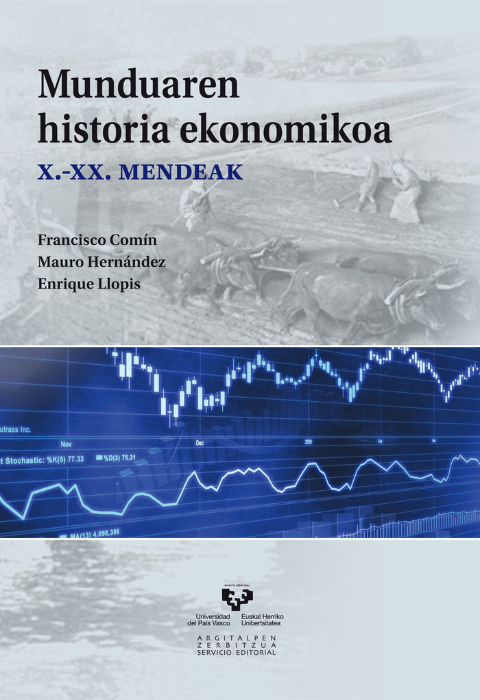 Munduaren historia ekonomikoa. X-XX. mendeak