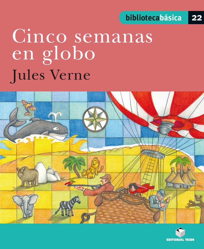 Biblioteca Básica 022 - Cinco semanas en globo -Jules Verne-