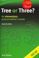 Tree or Three? An elementary pronunciation course. 2nd.ed. (+ Audio CD)