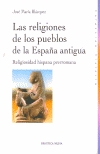 Las religiones de los pueblos de la España antigua. Religiosidad hispana prerromana