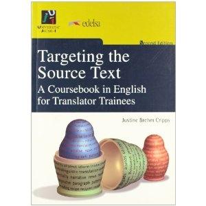 Targeting the Source Text. A Coursebook in English for Translator Trainees