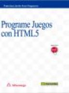 Programe juegos con HTML 5