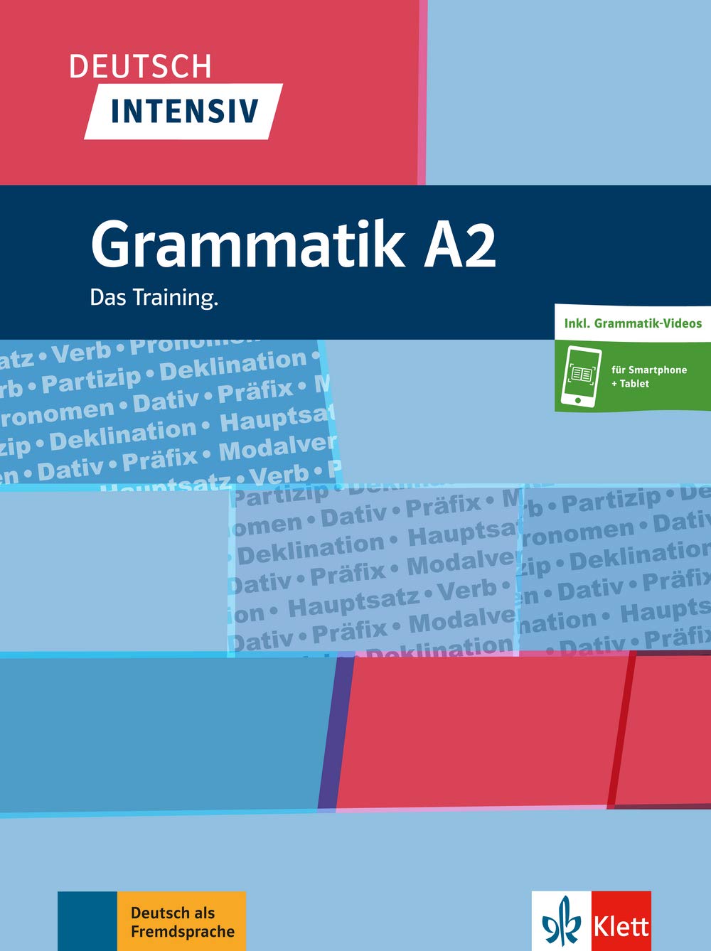 Deutsch Intensiv. Grammatik A2. Das Training