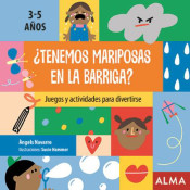 ¿Tenemos mariposas en la barriga? (3-5 años)