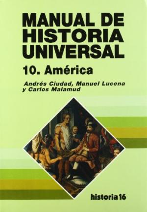 Manual de Historia Universal, vol.10: América