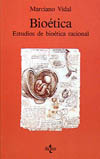 Bioética (Estudios de bioética racional)