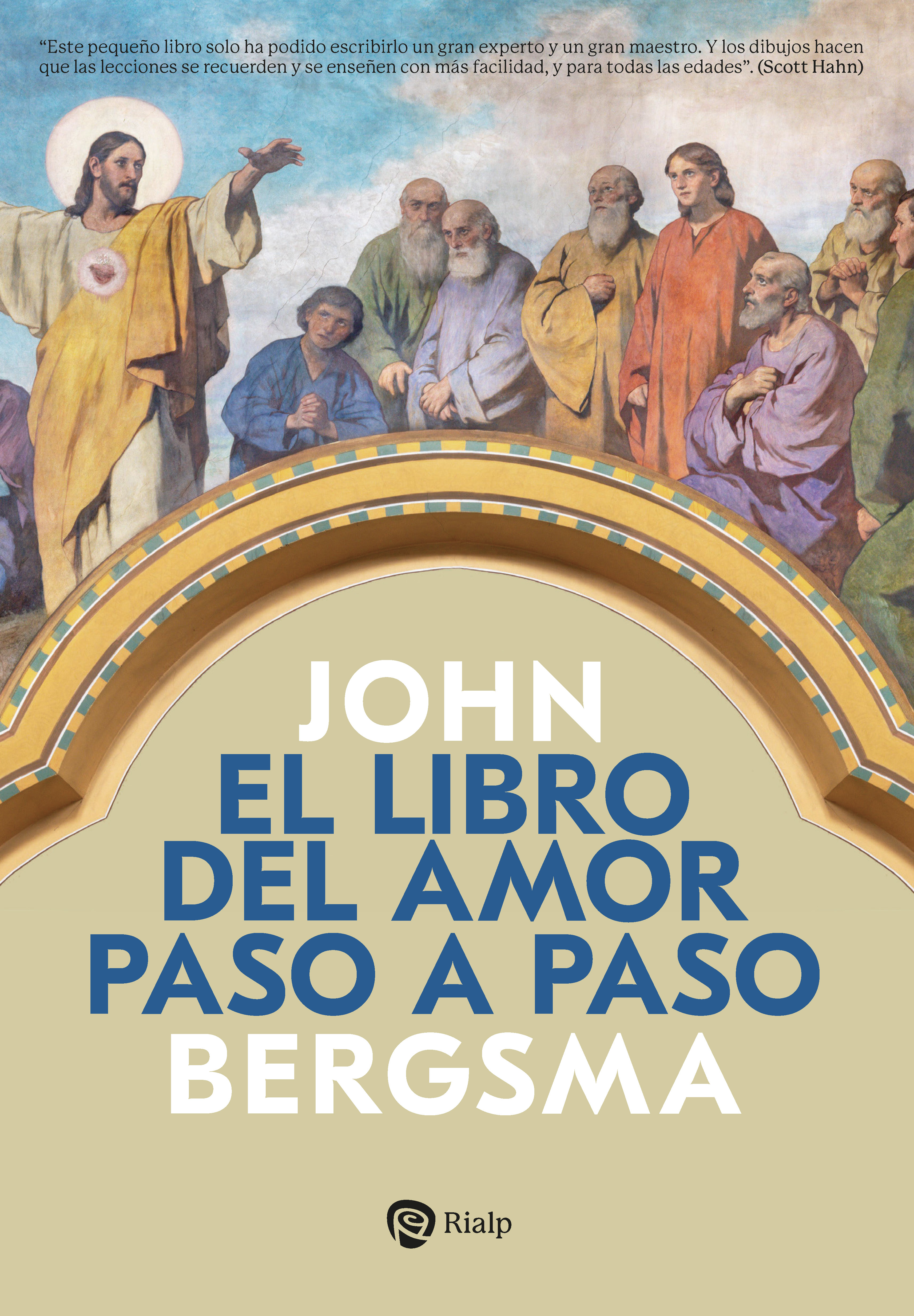 El libro del amor paso a paso: el amor de Dios por nosotros a través de la Biblia