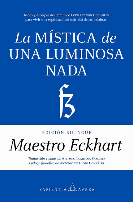 La mística de una luminosa Nada (Edición bilingüe alemán-castellano)