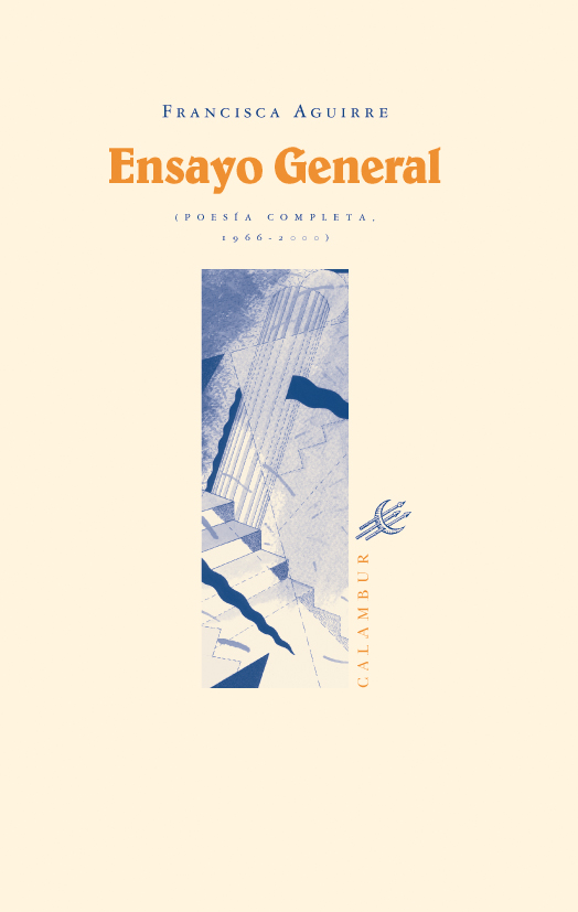 Ensayo general (poesia completa 1966-2000)