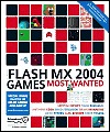 Flash MX 2004 Games Most Wanted