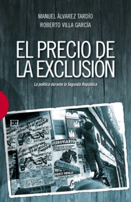 El precio de la exclusión. La política durante la Segunda República