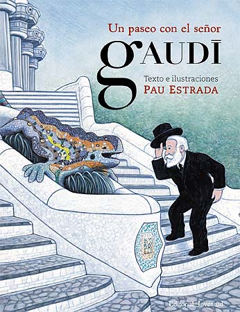 Un paseo con el señor Gaudí