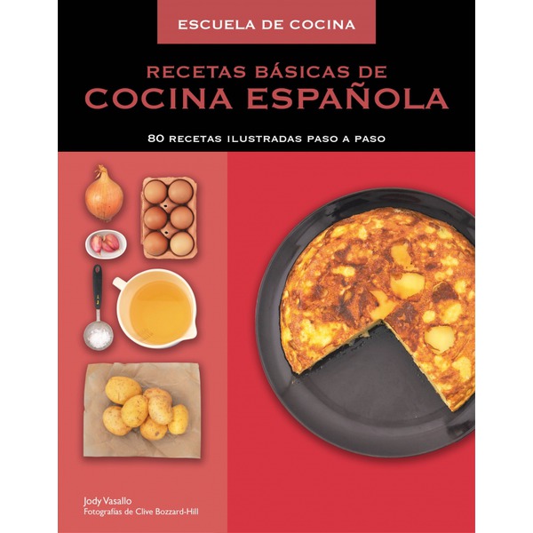 Recetas básicas de la cocina española (Escuela de cocina)