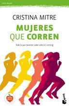 Mujeres que corren. Todo lo que necesitas saber sobre el running