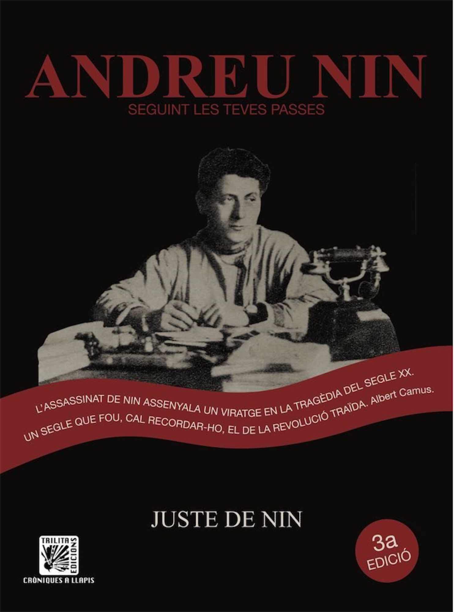 Andreu Nin, Seguint Les Teves Passes