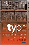 Type: the secret history of letters