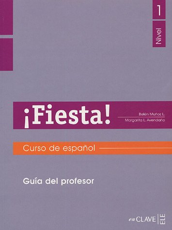 Fiesta! Guía del profesor 1