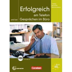 Erfolgreich am Telefon und bei Gesprächen im Büro