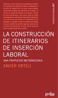 La construcción de itinerarios de inserción laboral. Una propuesta metodológica