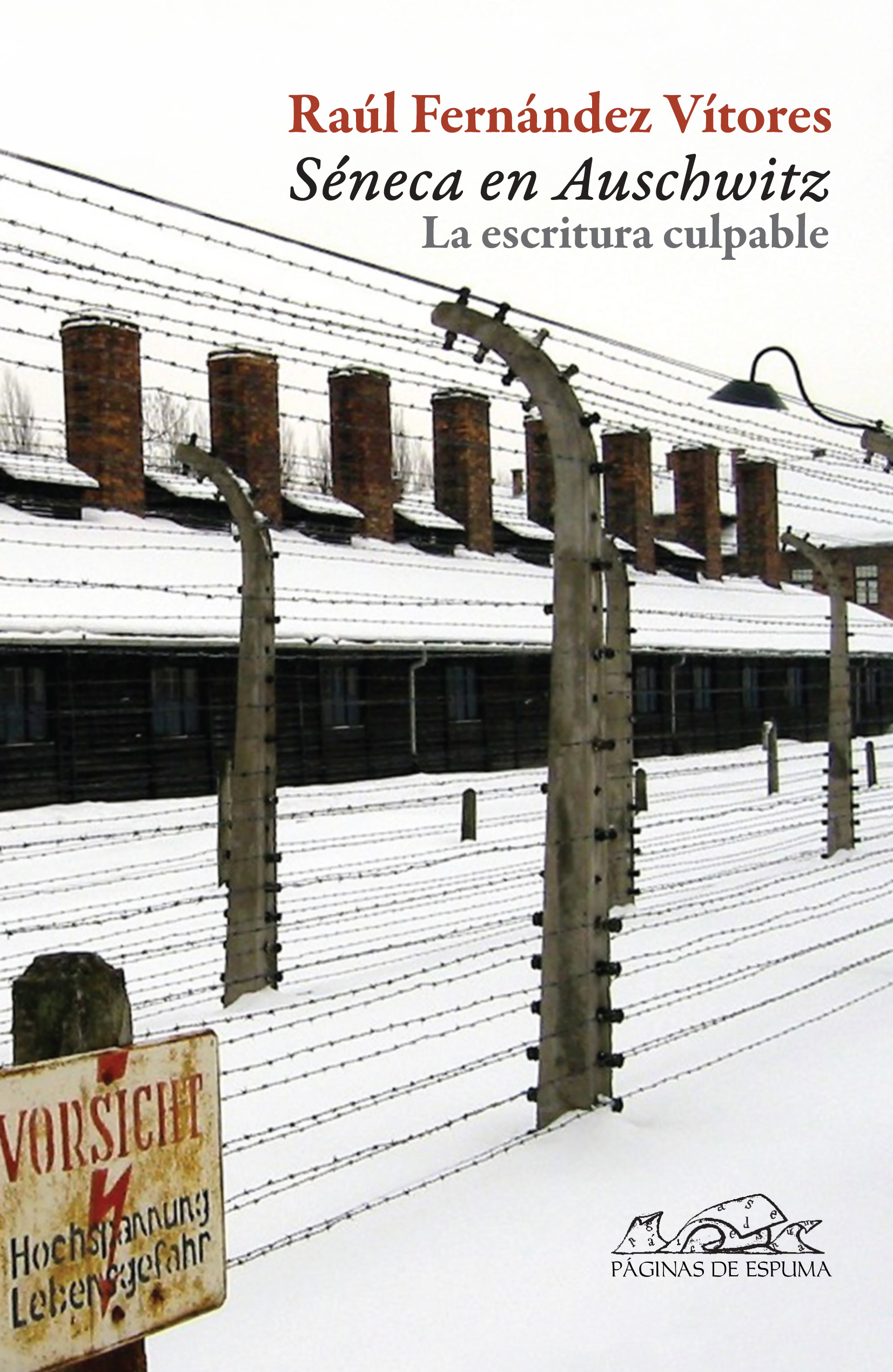 Séneca en Auschwitz: la escritura culpable