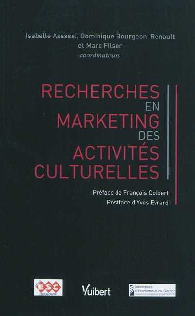 Recherches en marketing des activités culturelles (French Edition)