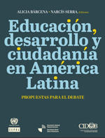 Educación, desarrollo y ciudadanía en América Latina : Propuestas para el debate