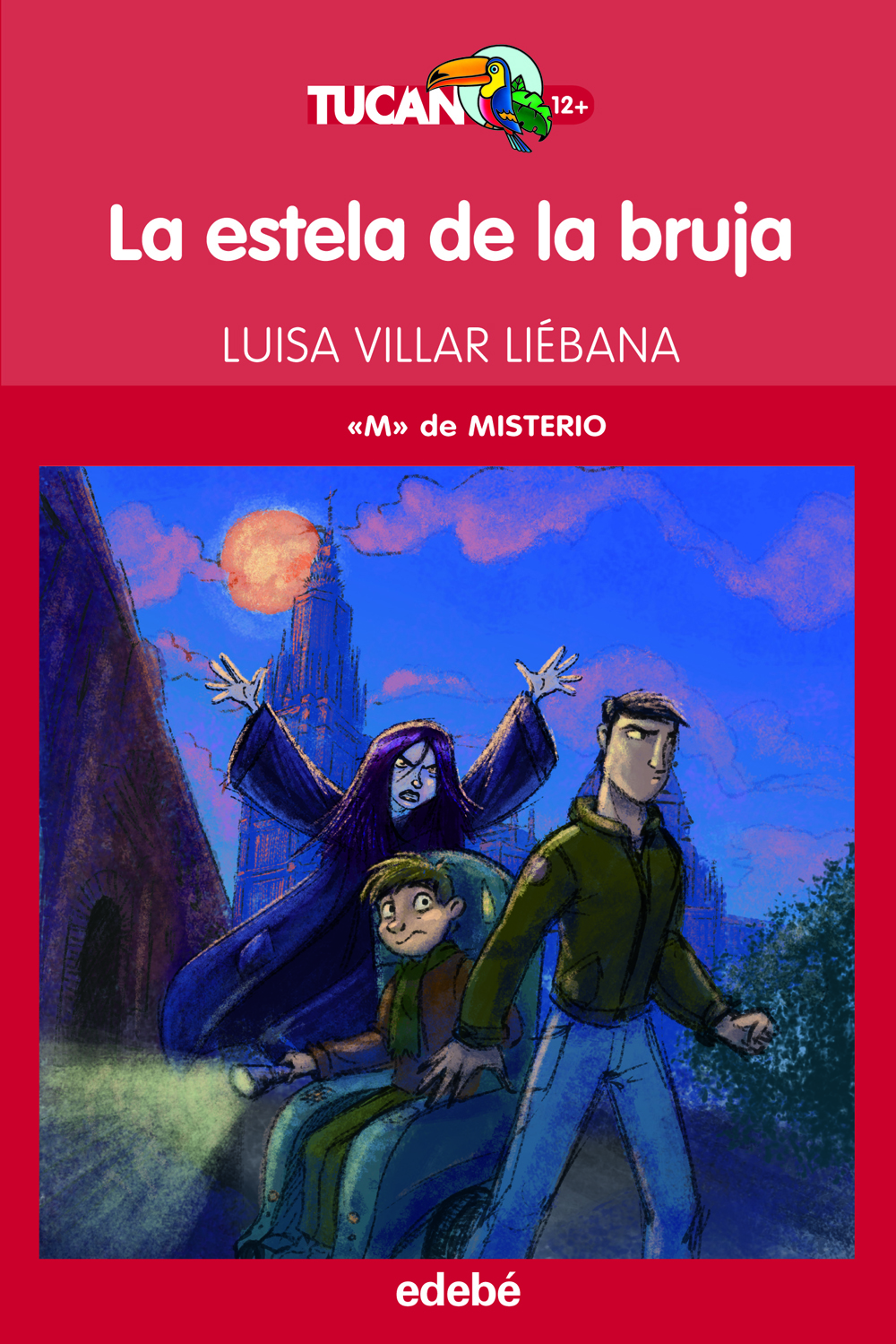 La estela de la bruja (Tucán Rojo)