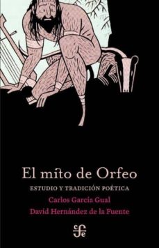 El mito de Orfeo: estudio y tradición poética