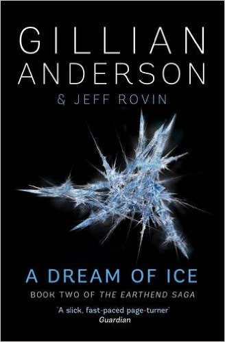 A Dream of Ice (The Earthend Saga   Vol.2)