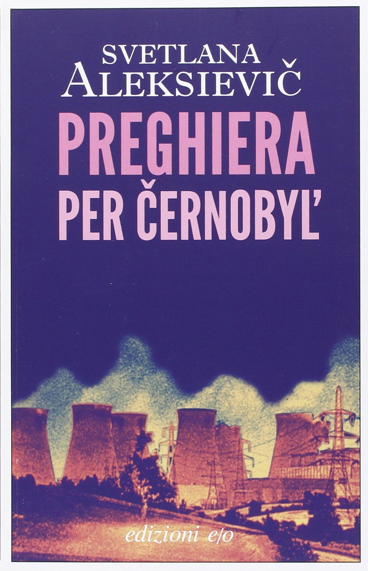 Preghiera per Cernobyl'