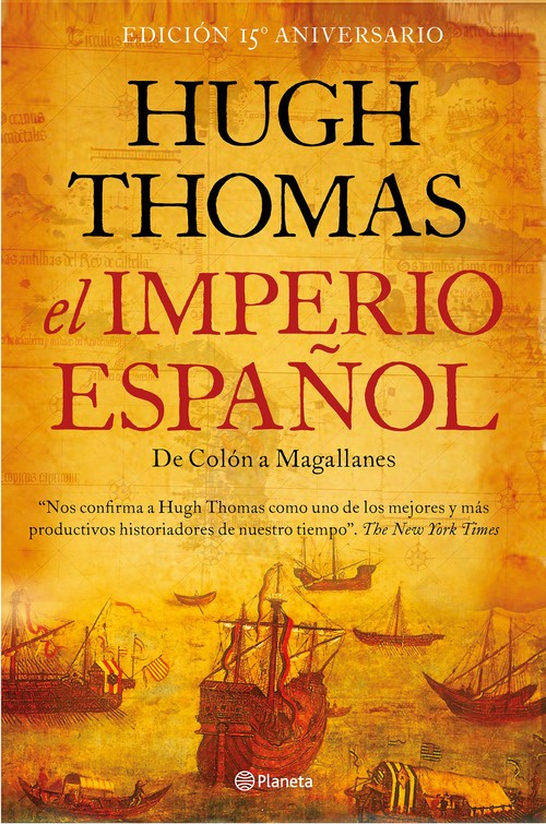 El imperio español. De Colón a Magallanes (15º aniversario)