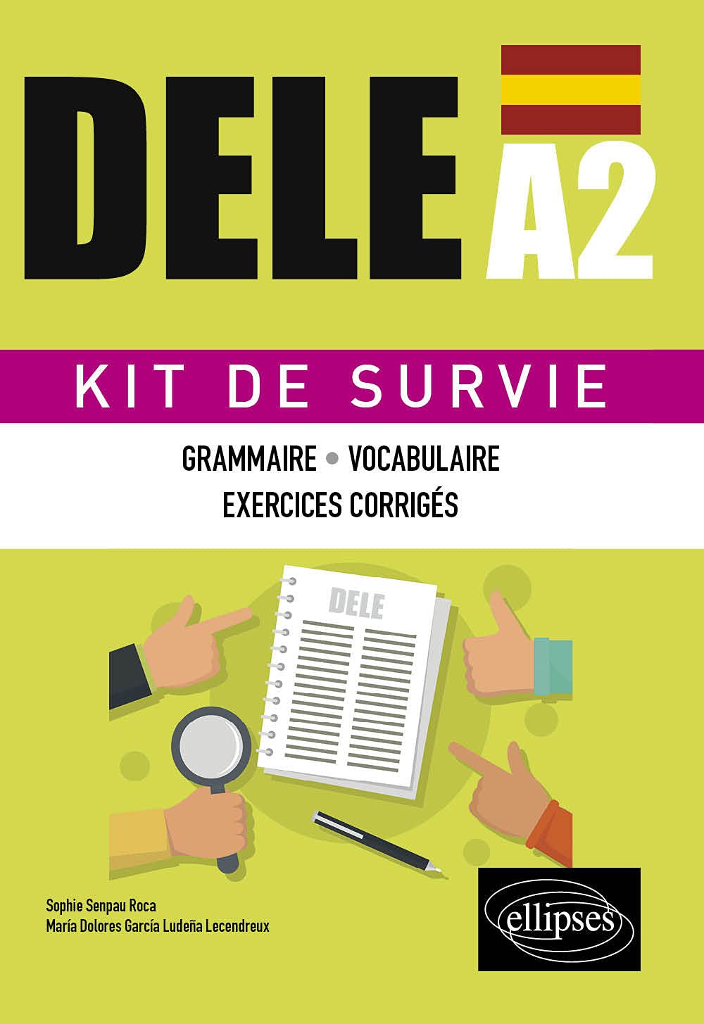 Espagnol DELE A2: Kit de Survie|Grammaire - Vocabulaire - Exercices corrigés