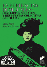 Experiencias desiguales: conflictos sociales y respuestas colectivas en el siglo XIX