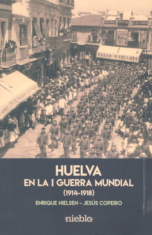 Huelva en la I Guerra Mundial