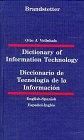 Dictionary of information technology =  Diccionario de la tecnología de la información