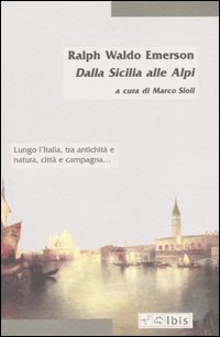 Dalla Sicilia alle Alpi