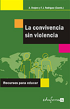 La convivencia sin violencia:recursos para educar