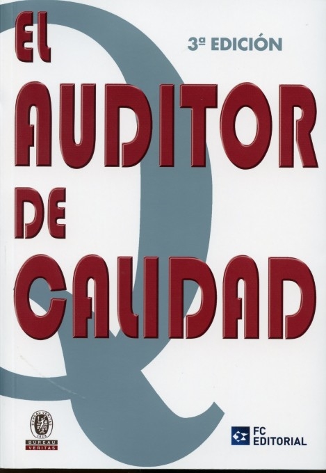 El auditor de calidad 3 ed.