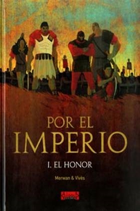 Por el imperio 1. El honor