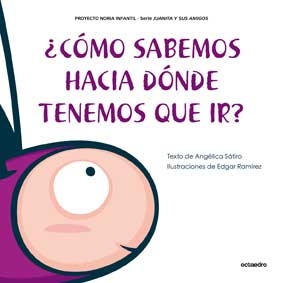 ¿Cómo sabemos hacia dónde tenemos que ir? (Proyecto Noria)