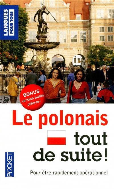 Le Polonais tout de suite