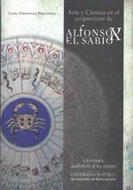 Arte y ciencia en el scriptorium de Alfonso X